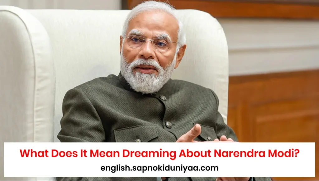 Dreaming about Narendra Modi: A Thought on Influence and Leadership