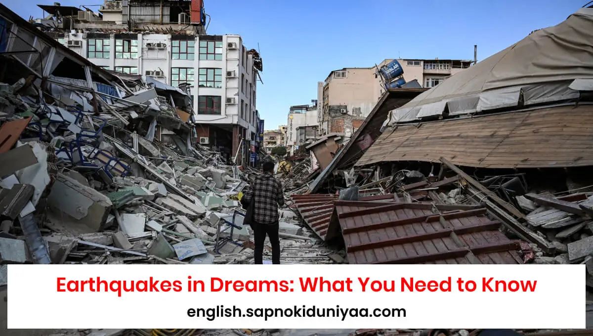 What does it mean to have a dream about Earthquake